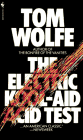 The Electric Kool Aid Acid Test - Tom Wolfe